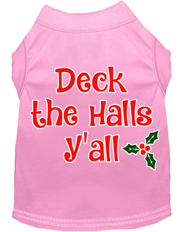 Deck the Halls Y'all Screen Print Dog Shirt Light Pink XS